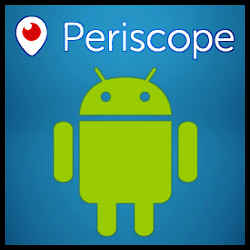 Periscope en Android